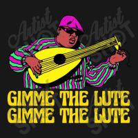 Gimme The Lute Flannel Shirt | Artistshot