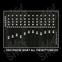 I Know What All The Buttons Do Audio Sound Enginee Adjustable Cap | Artistshot