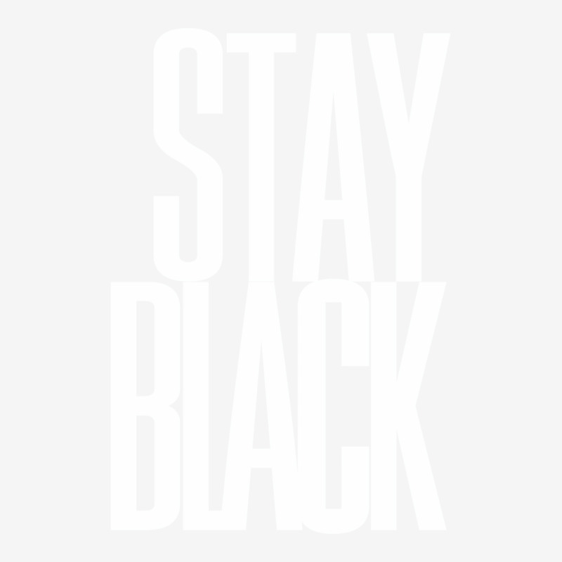 Stay Black Huneipop Classic T-shirt by nicolslauthao | Artistshot