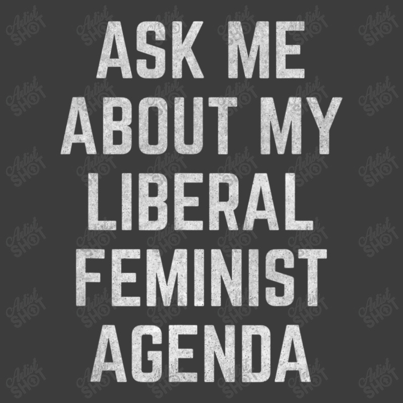 Ask Me About My Liberal Feminist Agenda Men's Polo Shirt | Artistshot