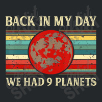 Back In My Day We Had 9 Planets Pluto Space Scienc Crewneck Sweatshirt | Artistshot