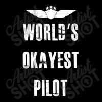 World's Okayest Pilot Flying Aviation Adjustable Cap | Artistshot