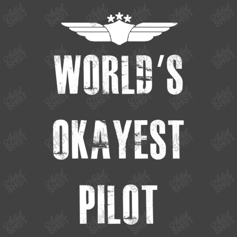 World's Okayest Pilot Flying Aviation Vintage T-shirt | Artistshot