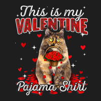 This Is My Valentine Pajama Shirt Siberian Cat 115 Classic T-shirt | Artistshot