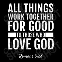 Romans 828 All Things Work Together For Good Bible Youth Jogger | Artistshot