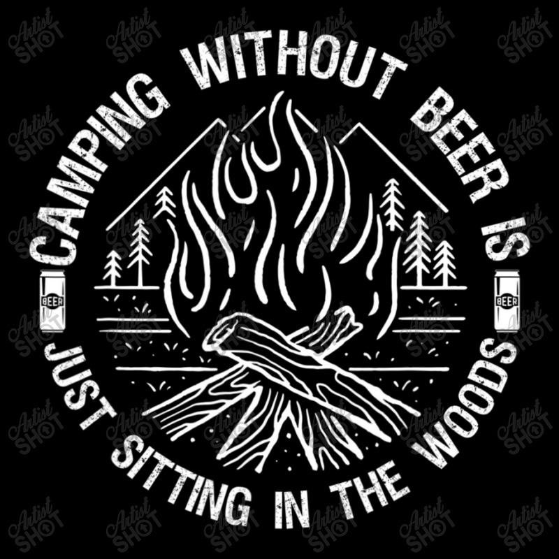 Camping Without Beer Is Just Sitting In The Woods Pocket T-shirt | Artistshot