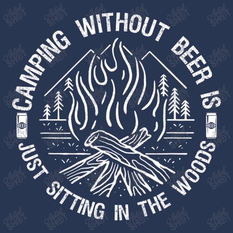 Camping Without Beer Is Just Sitting In The Woods Men Denim Jacket | Artistshot