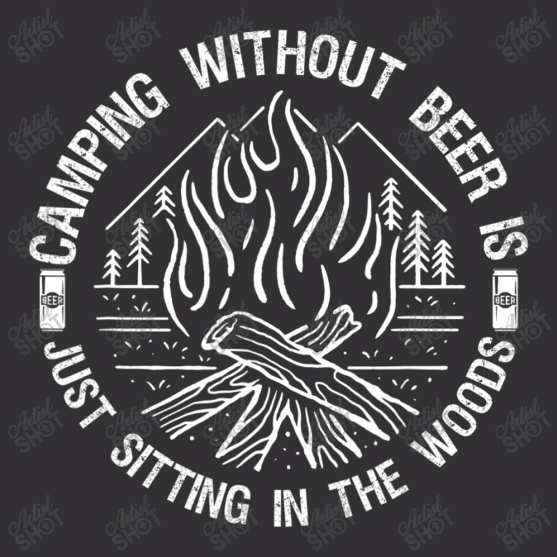 Camping Without Beer Is Just Sitting In The Woods Vintage Hoodie And Short Set | Artistshot