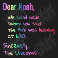 Dear Noah Ark Leaving Unicorns Christian Classic T-shirt | Artistshot