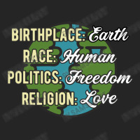 Birthplace Earth Race Human Politics Freedom Religion Love Equality Al Unisex Hoodie | Artistshot