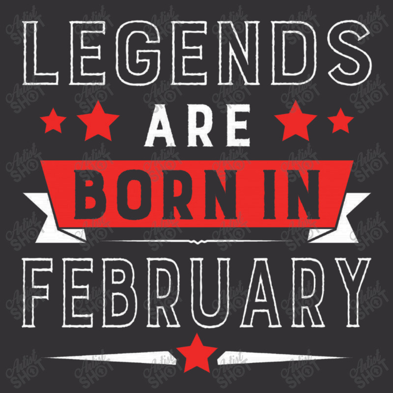 Legends Are Born In February Vintage Hoodie | Artistshot