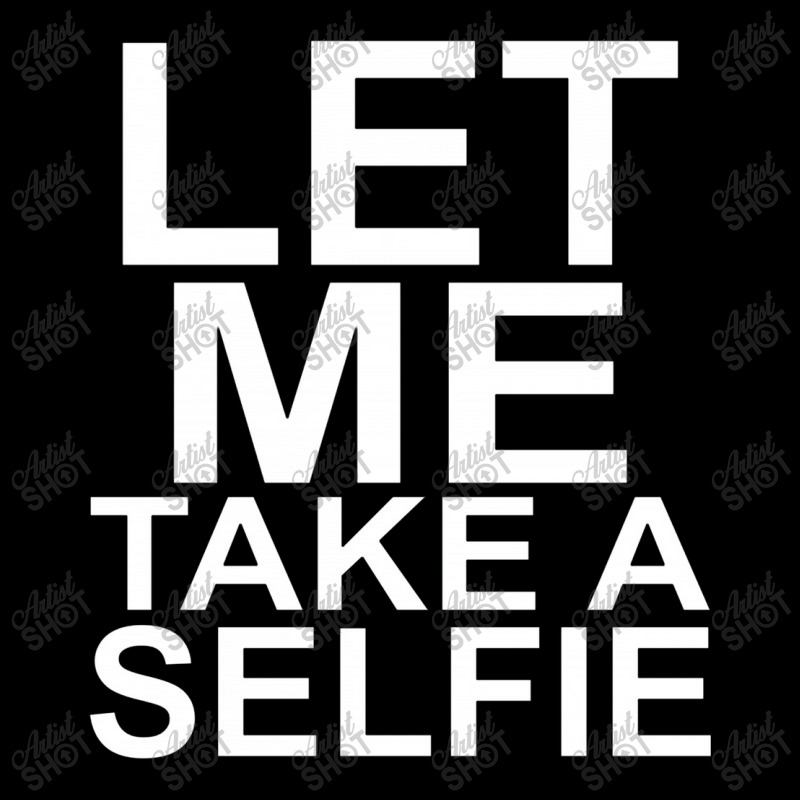 Let Me Take A Selfie V-neck Tee | Artistshot