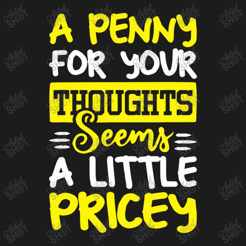 Humor Saying Penny For Your Thoughts Hoodie & Jogger Set | Artistshot