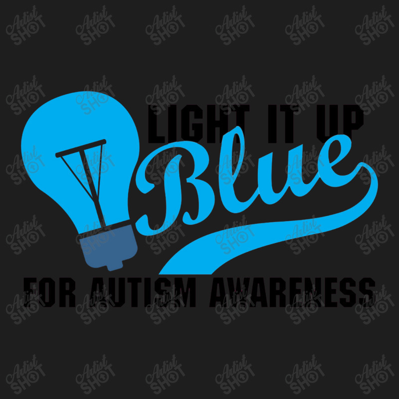 Light It Up Blue For Auti Awareness Classic T-shirt | Artistshot