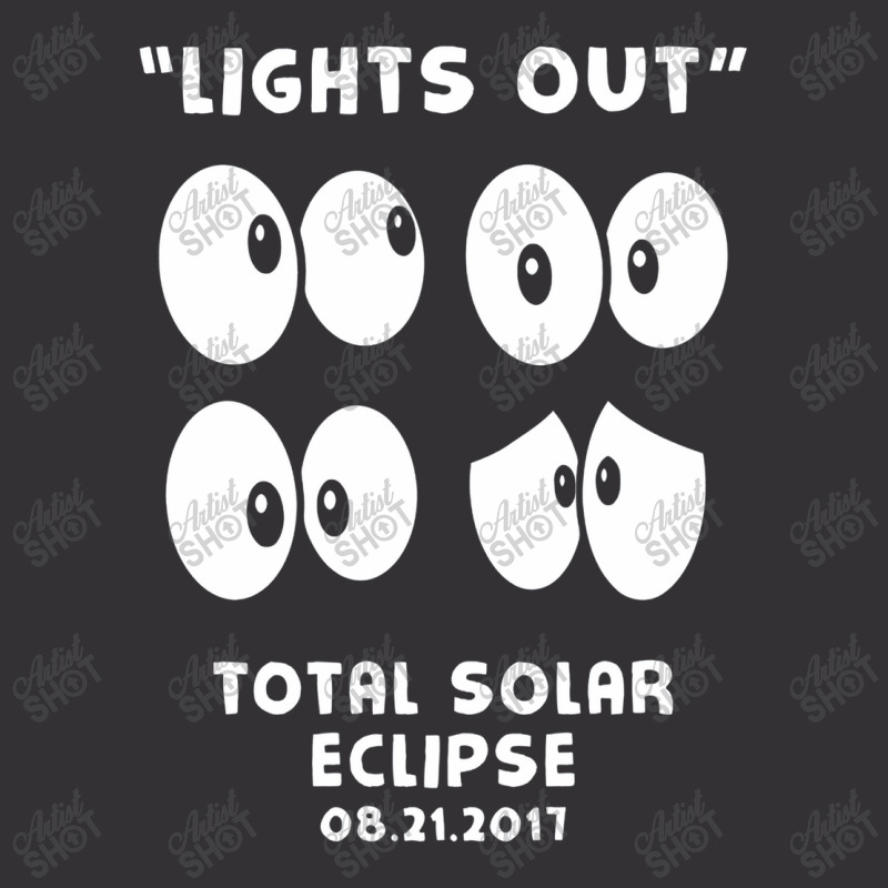 Lights Out, Total Solar Eclipse 08.21.2017 Vintage Hoodie | Artistshot