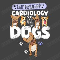 Easily Distracted By Cardiology And Dogs Vintage T-shirt | Artistshot