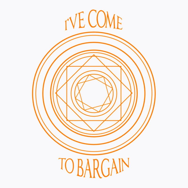 I've Come To Bargai Gift Perfect T-shirt | Artistshot