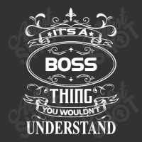 Boss Name Shirt It's A Boss Thing Vintage Hoodie | Artistshot