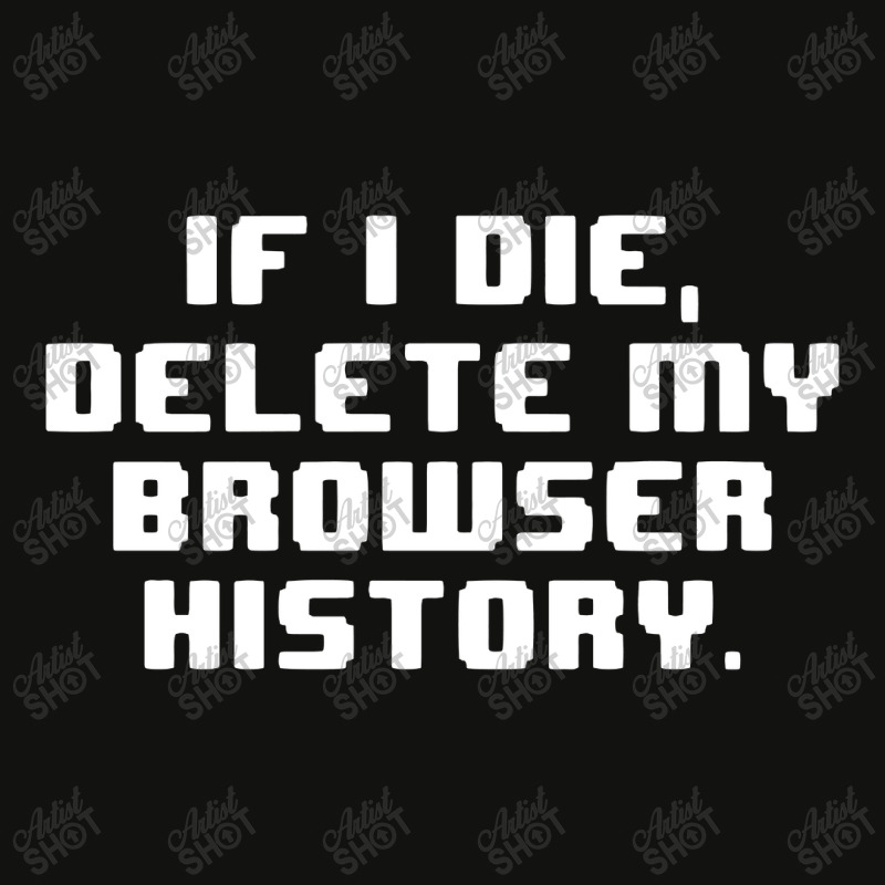 If I Die Delete My Browser History Scorecard Crop Tee by Roketz | Artistshot