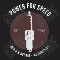 Power For Speed T-shirt | Artistshot