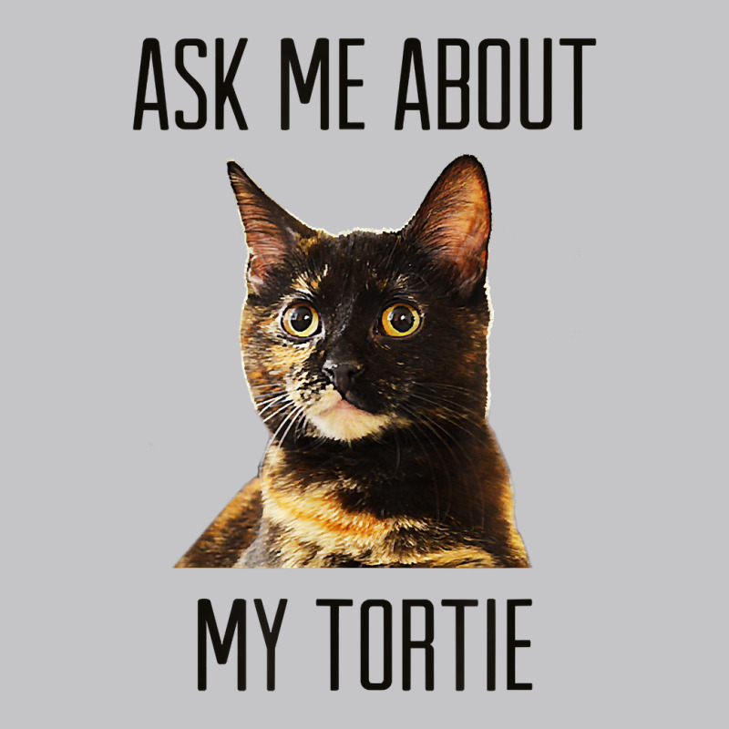 Ask Me About My Tortie T Shirt   Tortoiseshell Cat Baby Bodysuit by fiddolamuf | Artistshot