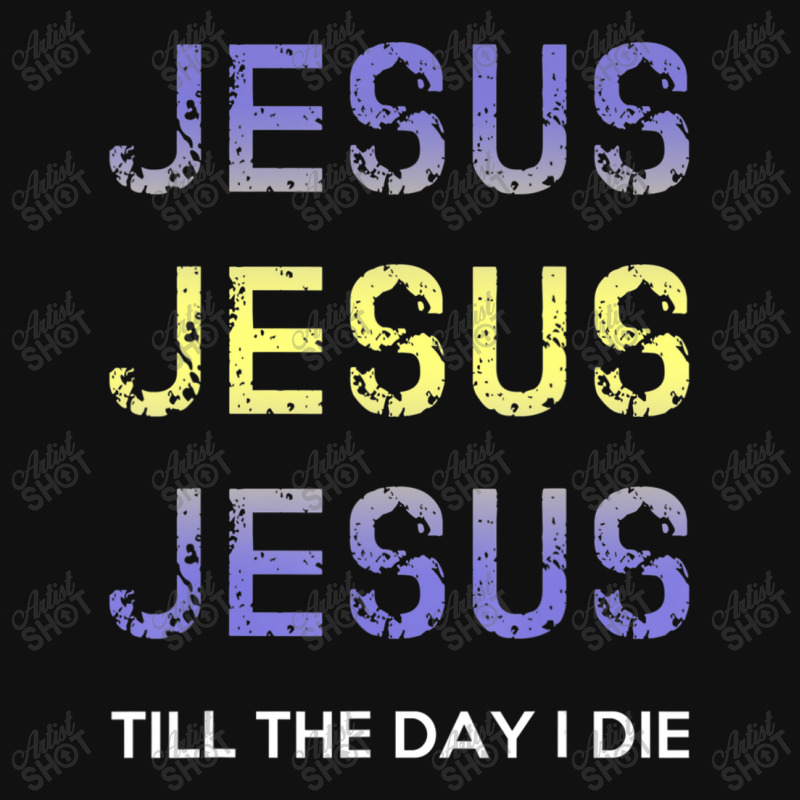 Jesus Till The Day I Die Christian Clothing Graphic T-shirt | Artistshot