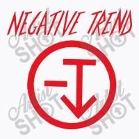 Negative Trend T-shirt | Artistshot