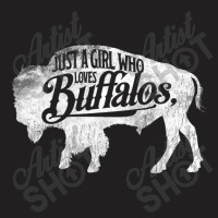 Just A Girl Who Loves Buffaloes Buffalo Bison Love T-shirt | Artistshot