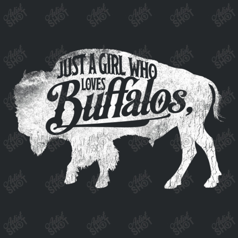 Just A Girl Who Loves Buffaloes Buffalo Bison Love Crewneck Sweatshirt by donellajeremykoa | Artistshot