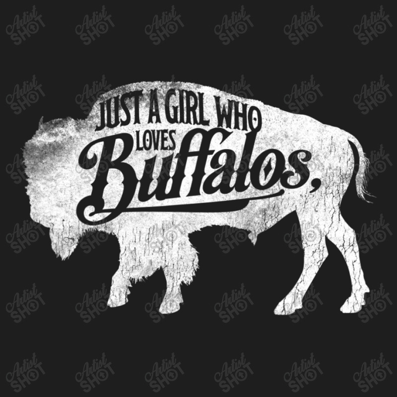 Just A Girl Who Loves Buffaloes Buffalo Bison Love Classic T-shirt by donellajeremykoa | Artistshot