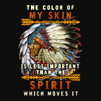 The Color Of My Skin Is Less Important Than Spirit Crop Top | Artistshot