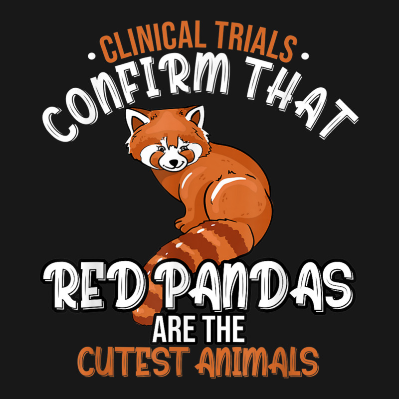 Clinical Trials Confirm That Red Pandas Are The Cu Flannel Shirt | Artistshot