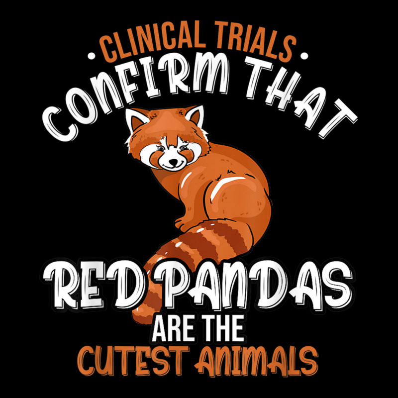 Clinical Trials Confirm That Red Pandas Are The Cu Pocket T-shirt | Artistshot