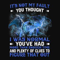 Dragon Its Not My Fault You Thought I Was Normal T Crop Top | Artistshot