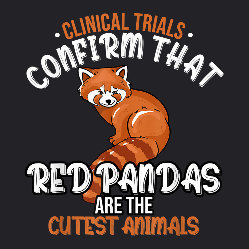 Clinical Trials Confirm That Red Pandas Are The Cu Youth Tee | Artistshot