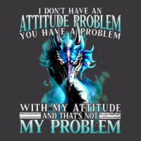 Dragon I Dont Have An Attitude Problem You Have A  Ladies Curvy T-shirt | Artistshot