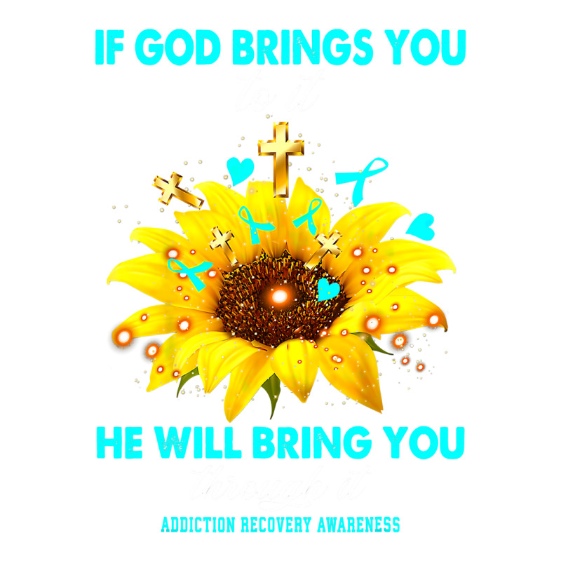 Addiction Recovery Awareness If God Brings You To  Sticker | Artistshot