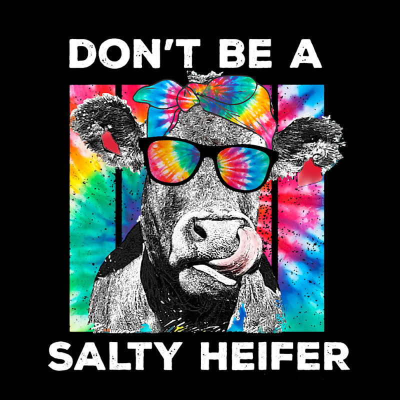 Funny Dont Be A Salty Heifer Tie Dye Cow Farmer Wo Pocket T-shirt | Artistshot