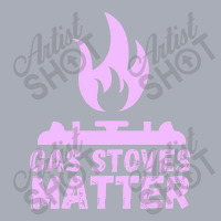 Gas Stoves Matter Tank Dress | Artistshot