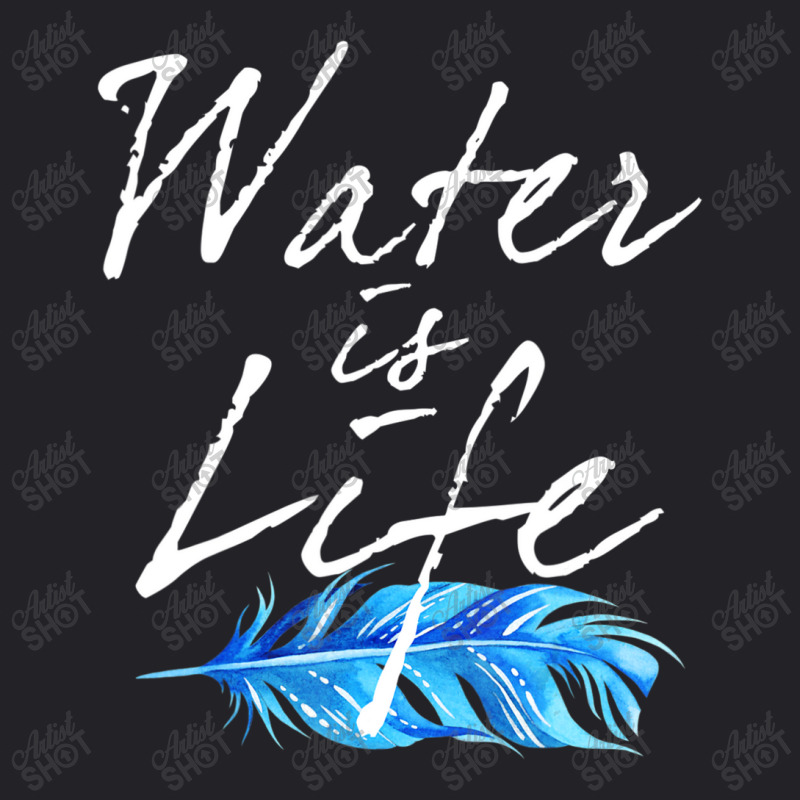 Original Water Is Life For Oil Pipeline Dapl Prote Youth Tee | Artistshot