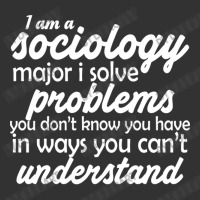 I Am A Sociology Major I Solve Problems You Don't Baby Bodysuit | Artistshot