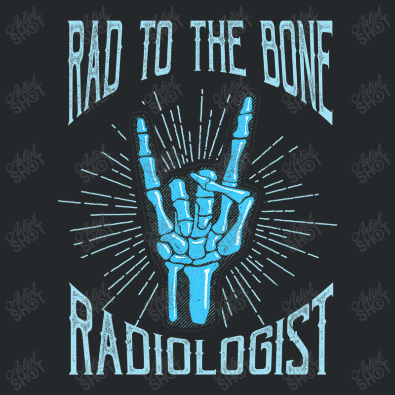 Radiologist For Radiology Doctors Crewneck Sweatshirt | Artistshot