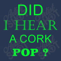 Did I Hear A Cork Pop 19 Men Denim Jacket | Artistshot