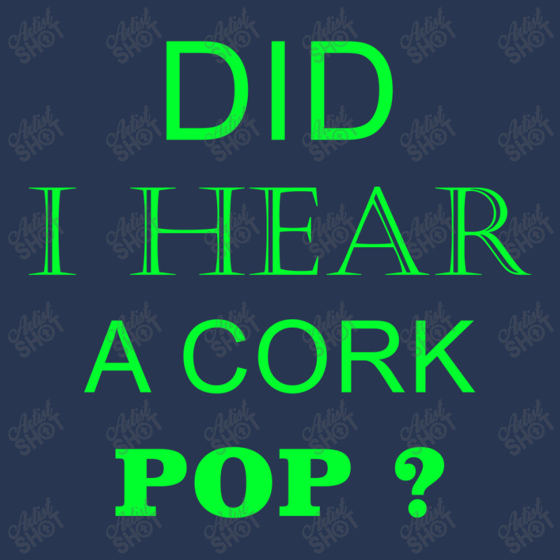 Did I Hear A Cork Pop 19 Men Denim Jacket | Artistshot