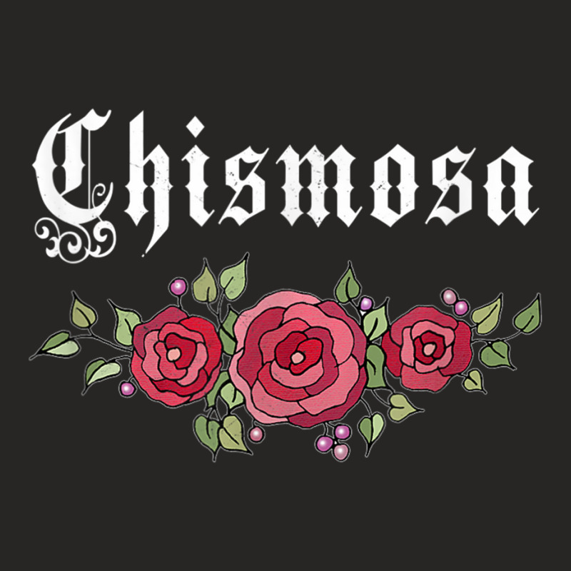 Latinx Fashion T Shirts Latina Chismosa T Shirt Ladies Fitted T-Shirt by galloywa | Artistshot