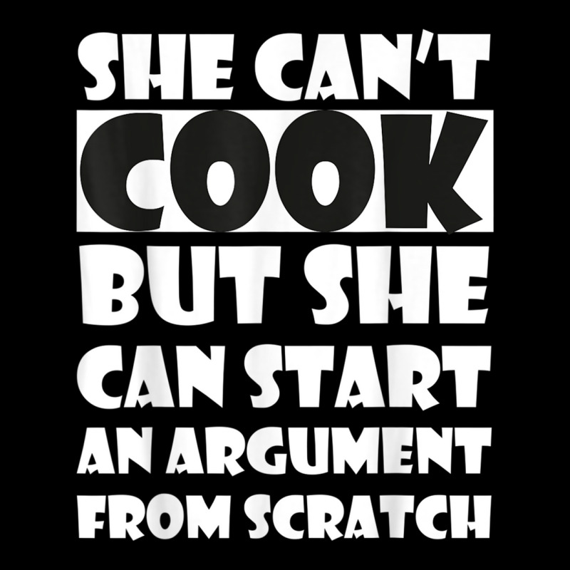 She Can’t Cook But She Can Start An Argument Fro Toddler Sweatshirt by bonne | Artistshot