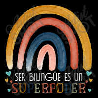 Ser Bilingue Es Un Superpoder Spanish Teacher Esl  Cropped Hoodie | Artistshot