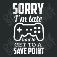 Sorry I'm Late Gamer Gaming Geek Women's Triblend Scoop T-shirt | Artistshot