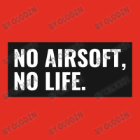 No Airsoft No Life Portrait Canvas Print | Artistshot