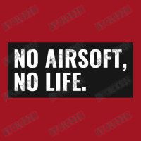 No Airsoft No Life Medium-length Apron | Artistshot